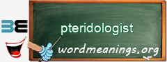 WordMeaning blackboard for pteridologist